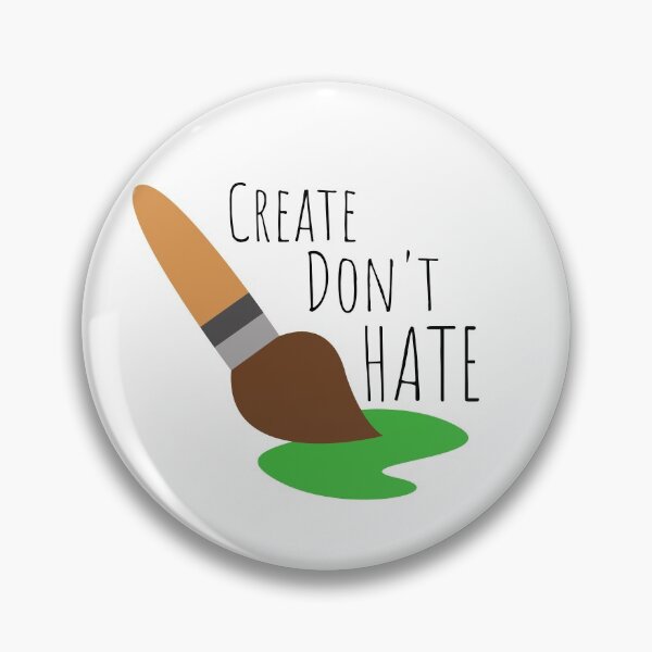 Item preview, Create Don't Hate designed and sold by ItsNikkiArts.