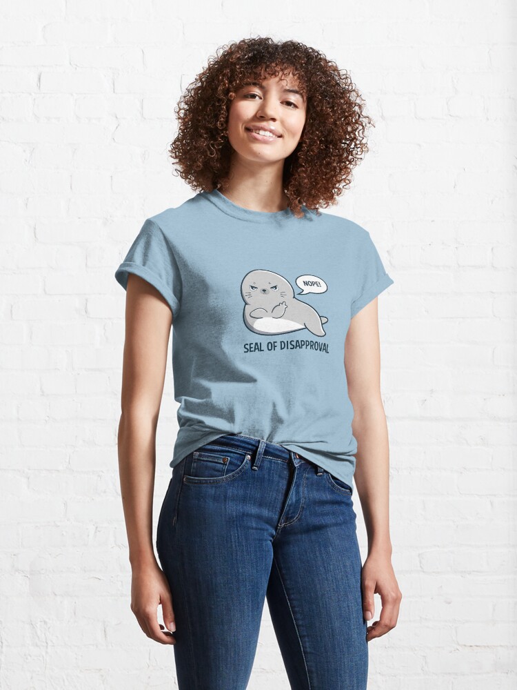 seal of disapproval shirt