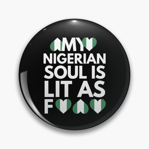 Item preview, My Nigerian Soul is Lit AF designed and sold by HelloFromAja.