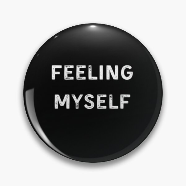 Item preview, Feeling Myself designed and sold by shantishirts.