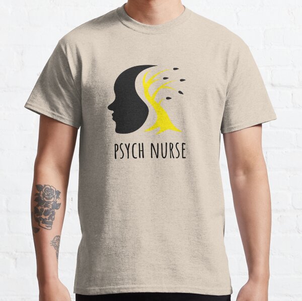 Psych nurse Classic T-Shirt