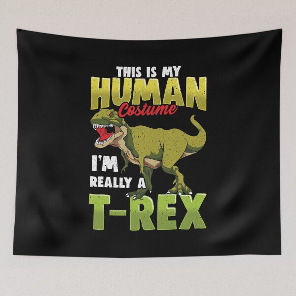 Item preview, Funny This Is My Human Costume I'm Really A T-Rex designed and sold by perfectpresents.