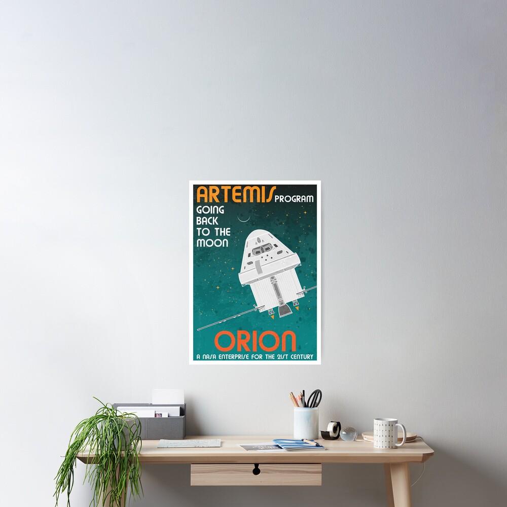 Orion. Artemis Program: Going Back To The Moon Poster