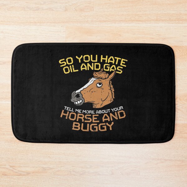 Item preview, So You Hate Oil Or Gas Tell Me More For A Roughneck print designed and sold by AYDreamers.