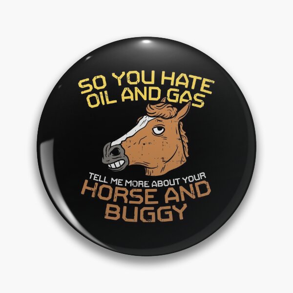 Item preview, So You Hate Oil Or Gas Tell Me More For A Roughneck print designed and sold by AYDreamers.