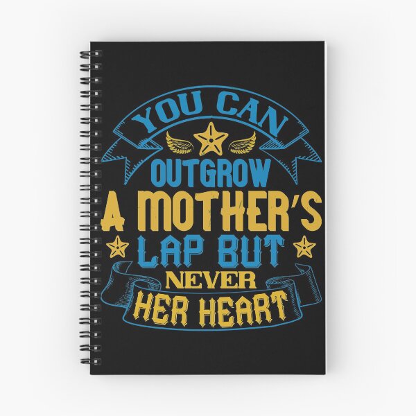 Item preview, You Can Outgrow A Mother’s Lap, But Never Her Heart designed and sold by GoodVibeDesign.