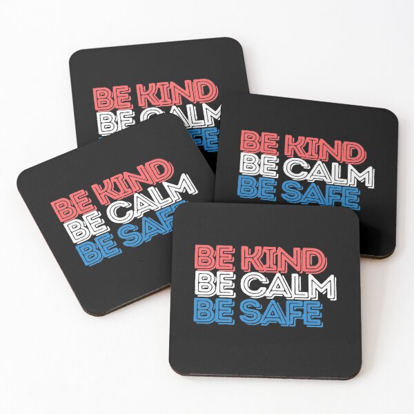 Item preview, Be Kind Be Calm Be Safe designed and sold by The Little Wood Cottage.