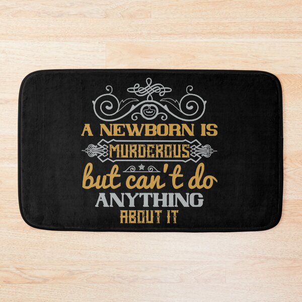 Item preview, A Newborn Is murderous designed and sold by GoodVibeDesign.