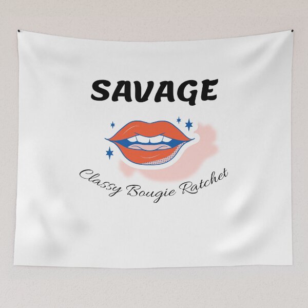 Item preview, Savage Classy Bougie Ratchet Gift : Tik Tok designed and sold by SJRoil.