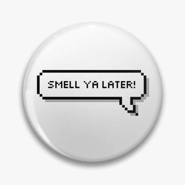 Item preview, Smell ya later! designed and sold by honeysticks.