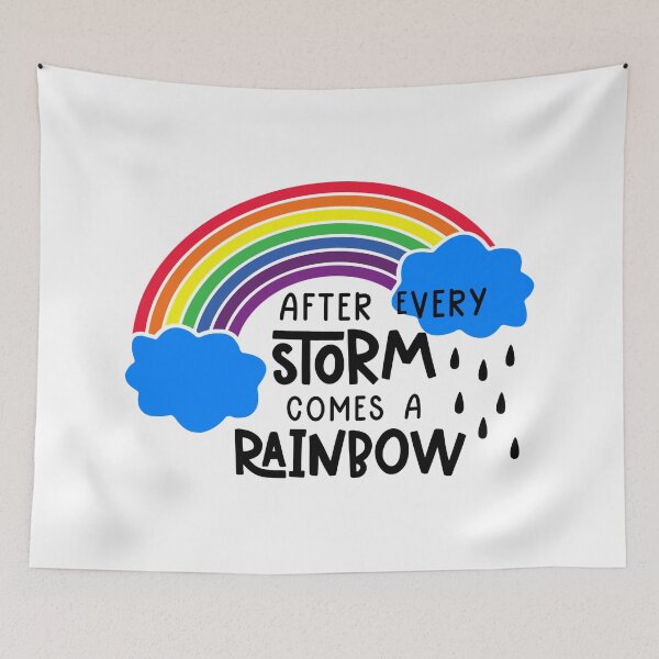 Item preview, After every storm, comes a rainbow (positivity) designed and sold by stillballin.