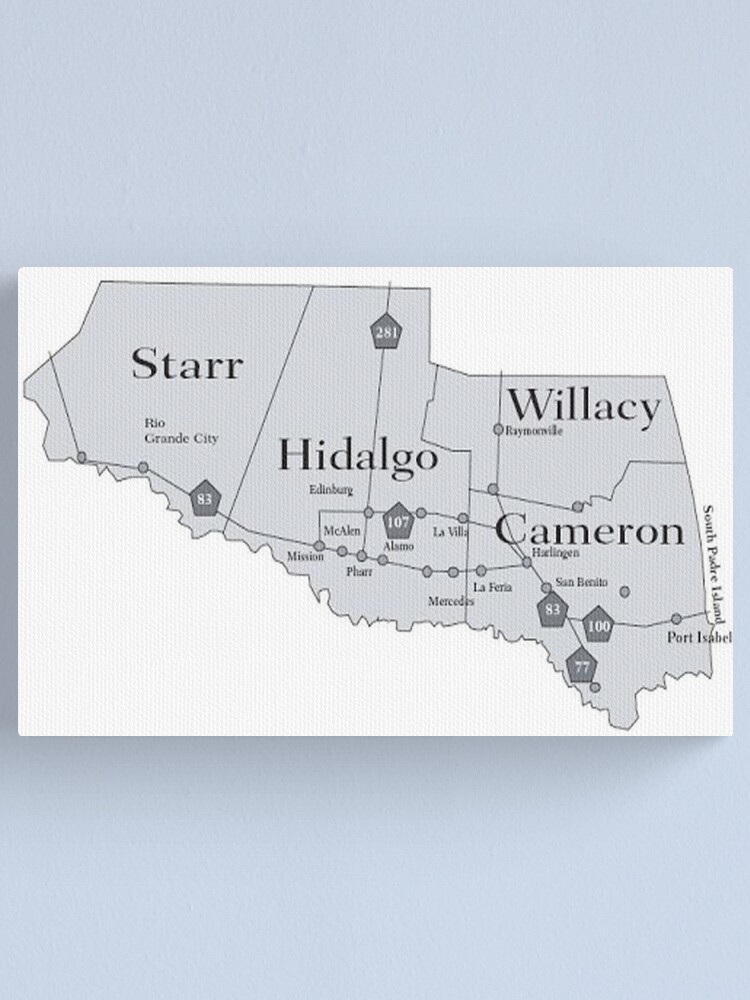 Rio Grande Valley Counties Canvas Print By Rgvandme Redbubble Rio Grande Valley Counties Canvas Print By Rgvandme Redbubble