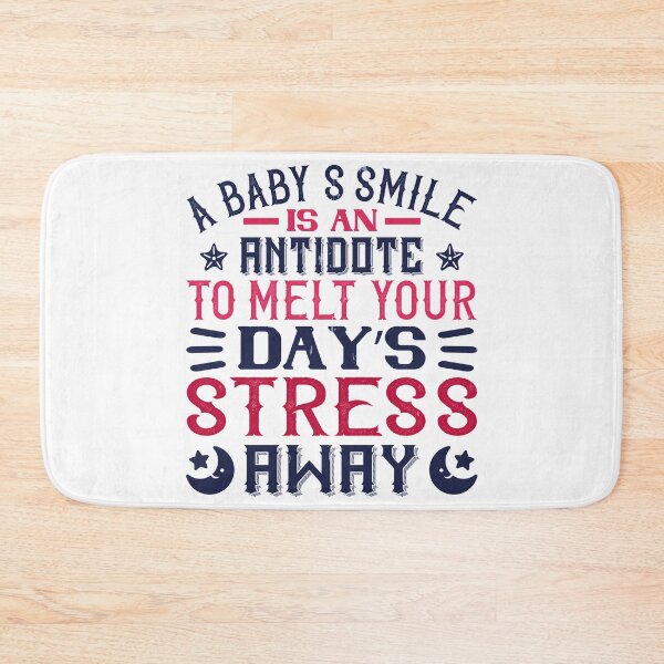 Item preview, A Baby’s Smile Is An Antidote To Melt Your Day’s Stress Away  designed and sold by GoodVibeDesign.