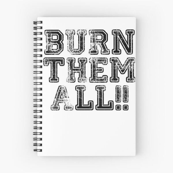 Item preview, Burn them all designed and sold by mcmamac.