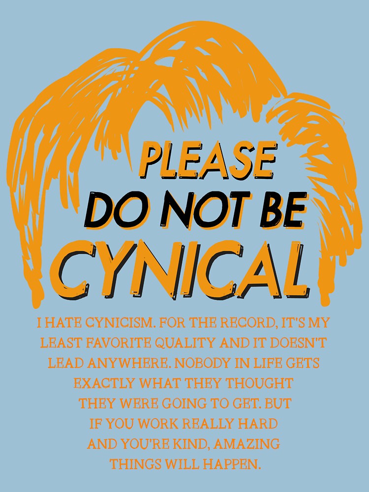 Please Do Not Be Cynical by oskardahlbom