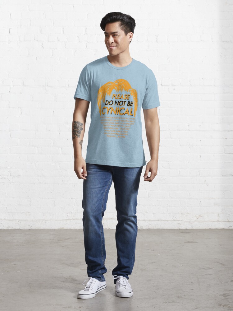 Alternate view of Please Do Not Be Cynical Essential T-Shirt