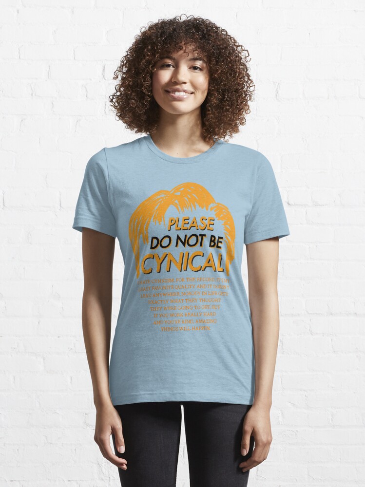 Alternate view of Please Do Not Be Cynical Essential T-Shirt