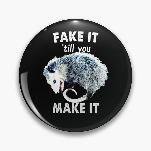 Item preview, Fake It Til You Make It Shirt Funny Opossum designed and sold by Kathrine2302.