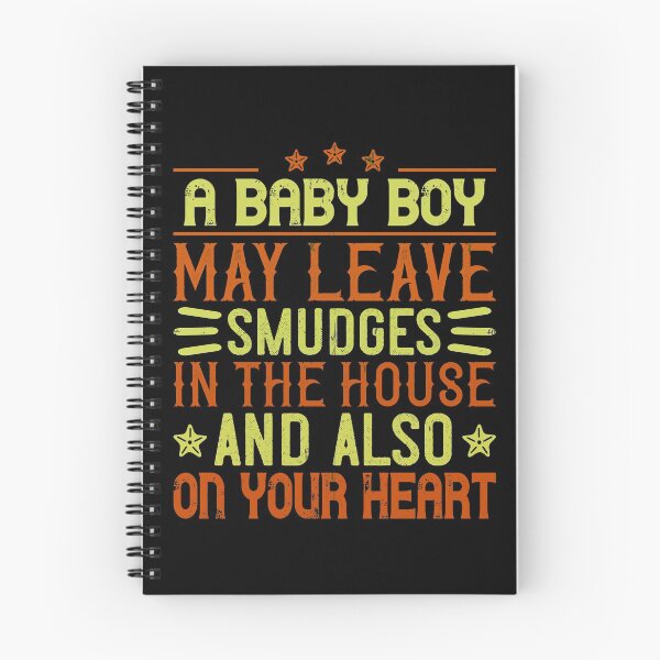 Item preview, A Baby Boy May Leave Smudges In The House And Also On Your Heart designed and sold by GoodVibeDesign.