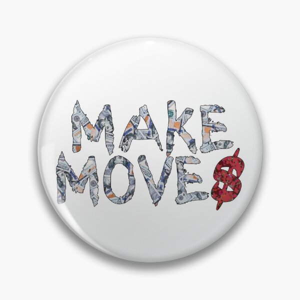 Item preview, Make Moves designed and sold by Miggeru.