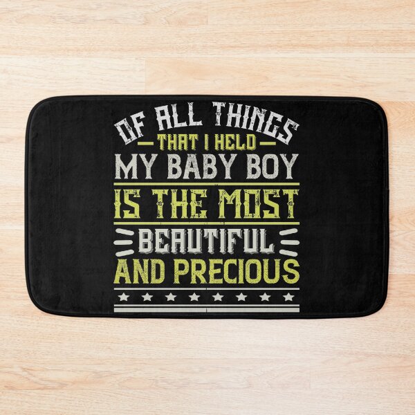 Item preview, Of All Things That I Held, My Baby Boy Is The Most Beautiful And Precious designed and sold by GoodVibeDesign.