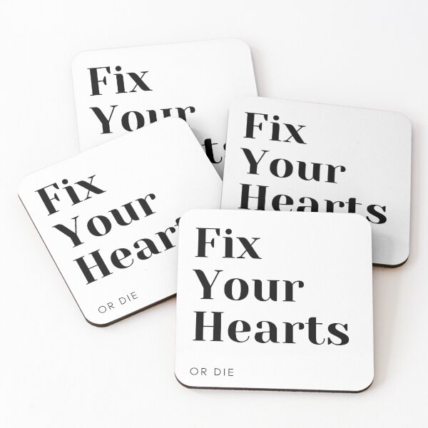 Item preview, Fix Your Hearts Or Die designed and sold by DeeXdesigns.