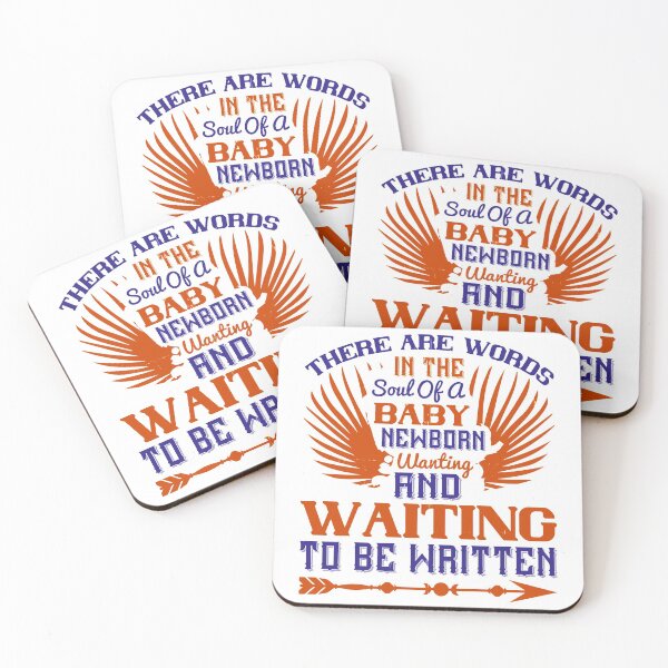 Item preview, There Are Words In The Soul Of A Newborn Baby, Wanting And Waiting To Be Written  designed and sold by GoodVibeDesign.