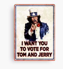 I Want You To Vote For Tom And Jerry (distressed) Canvas Print