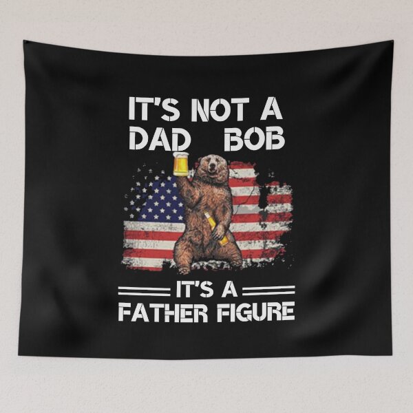 Item preview, It's Not A Dad Bod It's A Father Figure designed and sold by Masaw.