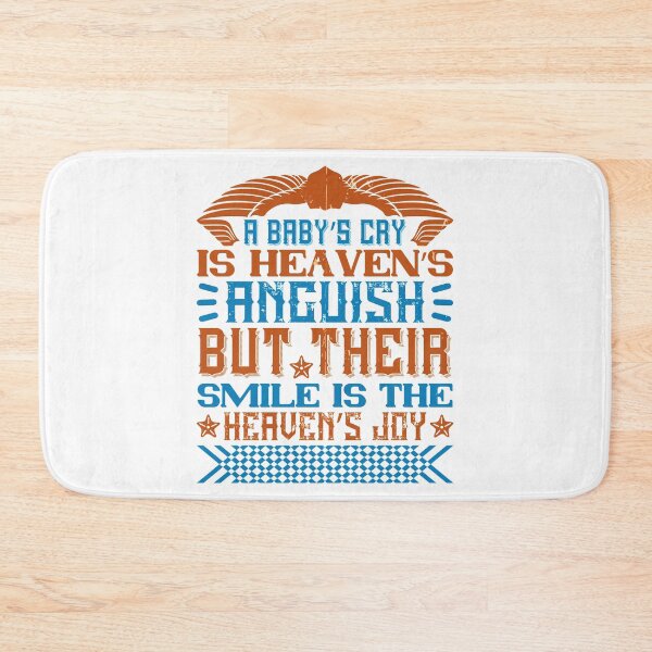 Item preview, A Baby’s Cry Is Heaven’s Anguish, But Their Smile Is The Heaven’s Joy designed and sold by GoodVibeDesign.