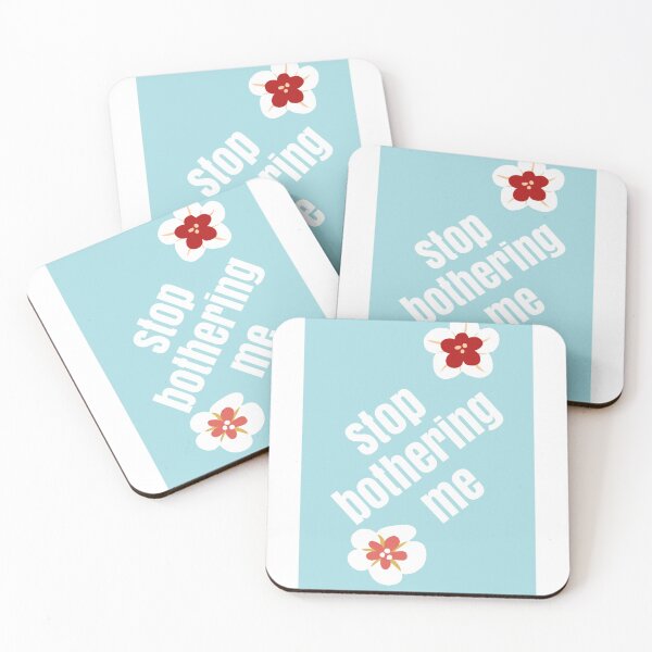 Item preview, Stop bothering me  designed and sold by Tonyasartprints.