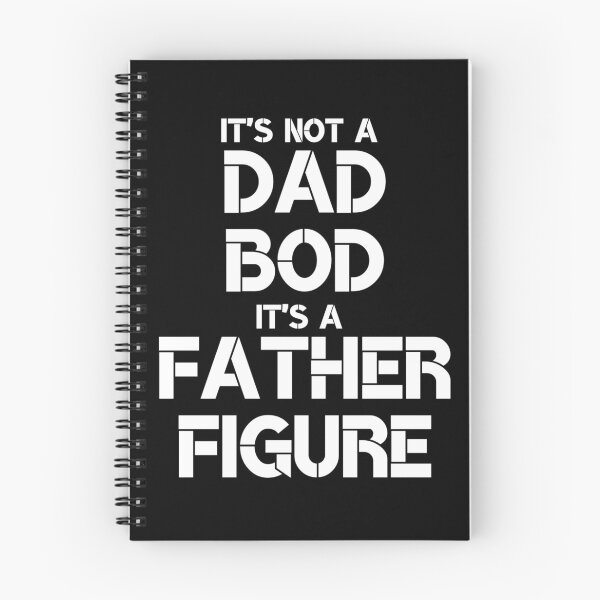 Item preview, It's Not A Dad Bod It's A Father Figure designed and sold by Masaw.