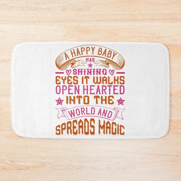 Item preview, A Happy Baby Has Shining Eyes. It Walks Open Hearted Into The World And Spreads Magic designed and sold by GoodVibeDesign.