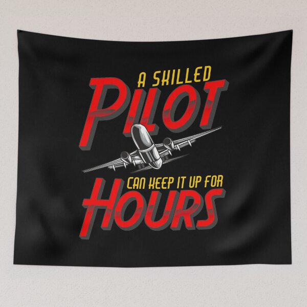 Item preview, Funny A Skilled Pilot Can Keep It Up For Hours Pun designed and sold by perfectpresents.