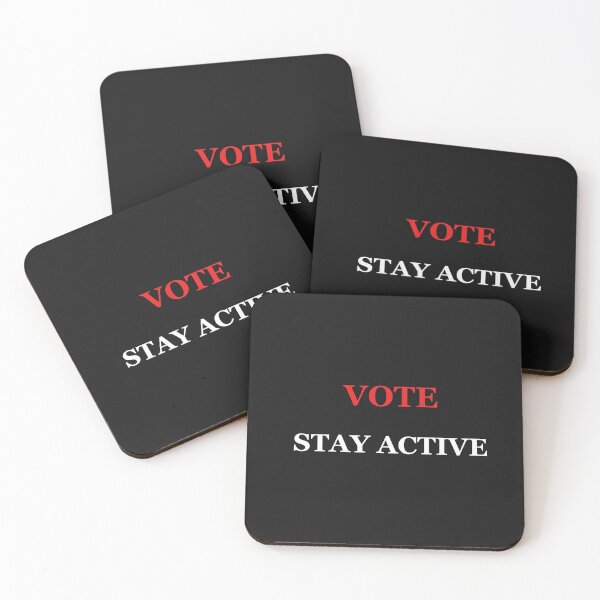 Item preview, VOTE STAY ACTIVE designed and sold by WOWSOMETHINGNEW.