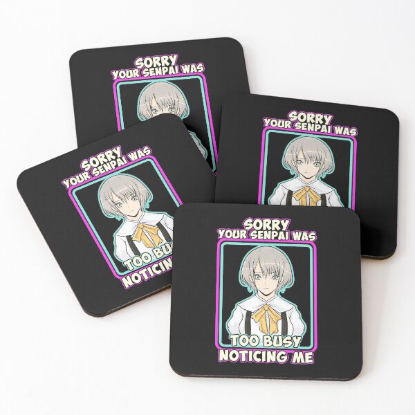 Item preview, Sorry Your Senpai Was Too Busy Noticing Me Anime designed and sold by perfectpresents.