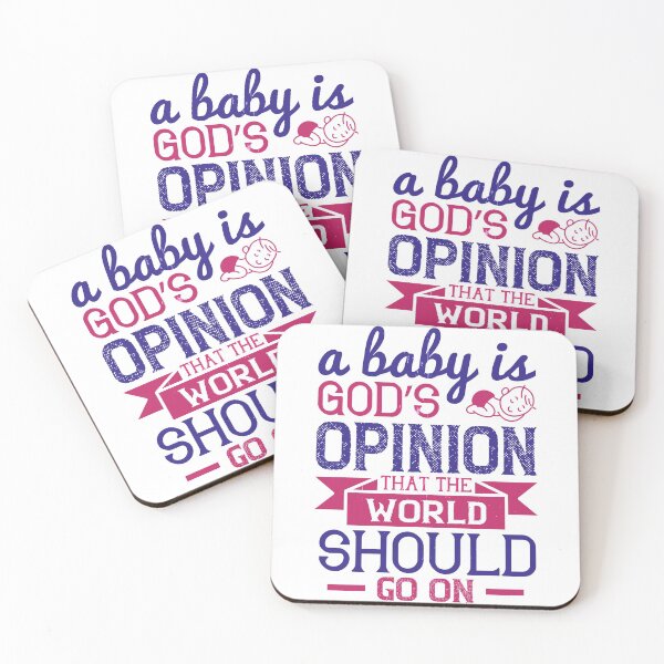 Item preview, A Baby Is God’s Opinion That The World Should Go On designed and sold by GoodVibeDesign.