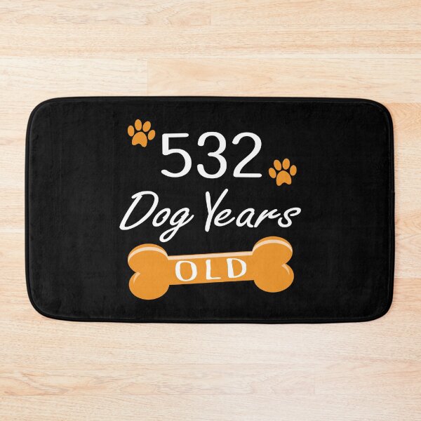 Item preview, 532 Dog Years Old Funny 76th Birthday Puppy Lover print designed and sold by Grabitees.