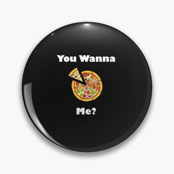 Item preview, You Wanna Pizza Me designed and sold by Snootstore.