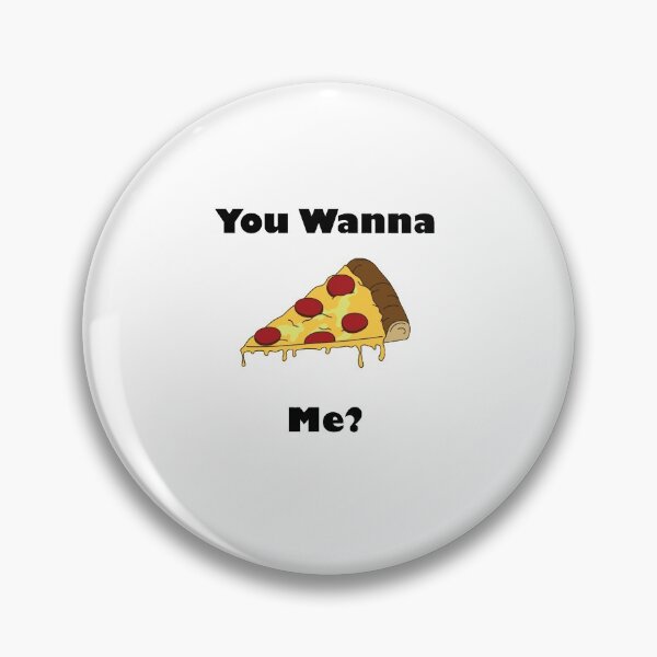 Item preview, You Wanna Pizza Me designed and sold by Snootstore.