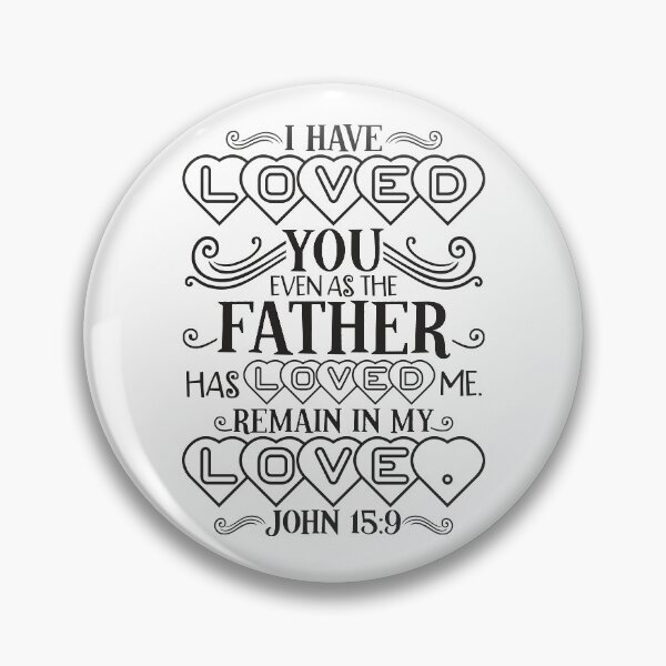 Item preview, John 15:9 designed and sold by plushism.