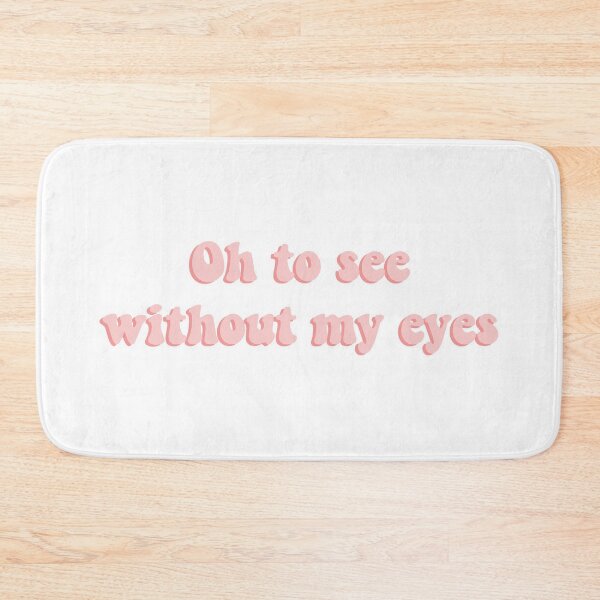 Item preview, Oh to see without my eyes CMBYN designed and sold by Mikelazv.