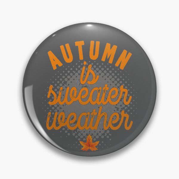 Item preview, Autumn Is Sweater Weather designed and sold by autlu.
