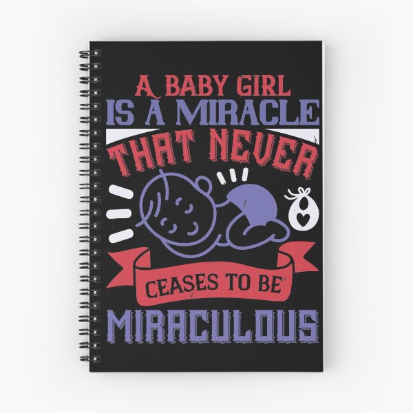 Item preview, A Baby Girl Is A Miracle That Never Ceases To Be Miraculous designed and sold by GoodVibeDesign.