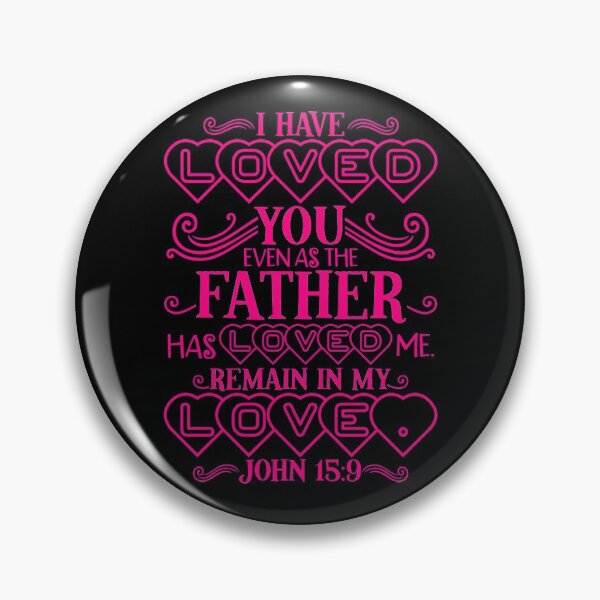 Item preview, John 15:9 designed and sold by plushism.
