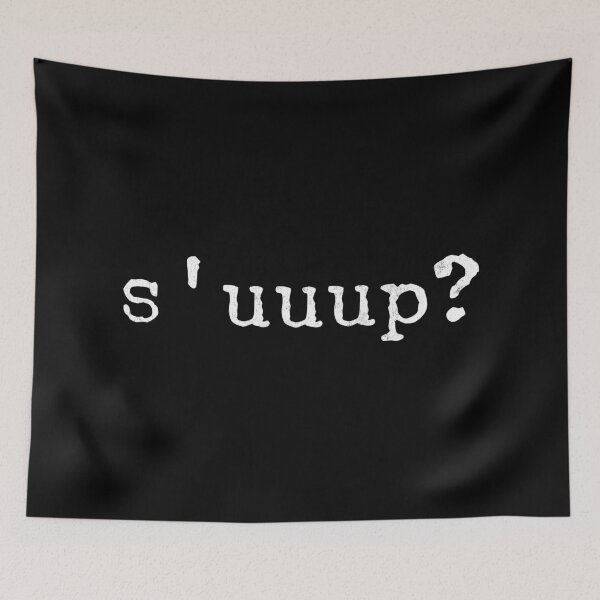 Item preview, S'uuup? designed and sold by Mitch-Angelo.