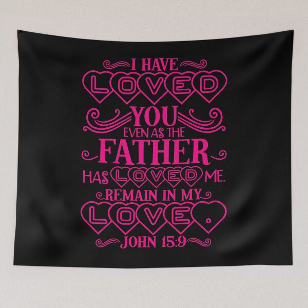 Item preview, John 15:9 designed and sold by plushism.