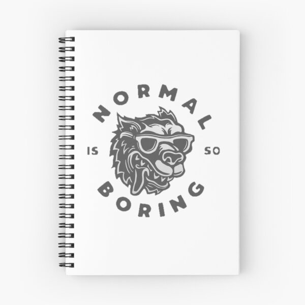 Item preview, Normal is so boring designed and sold by MohamedRashed15.