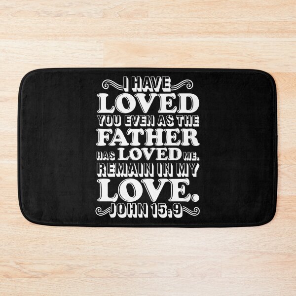 Item preview, John 15:9 designed and sold by plushism.