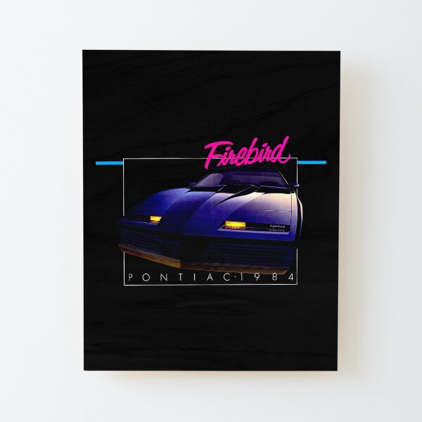 1984 PONTIAC FIREBIRD - SYNTHWAVE Wood Mounted Print